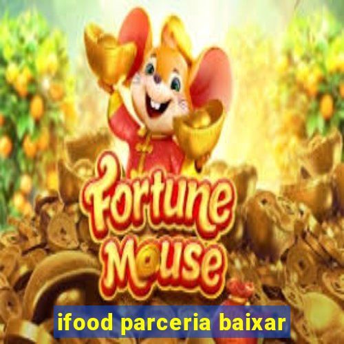 ifood parceria baixar